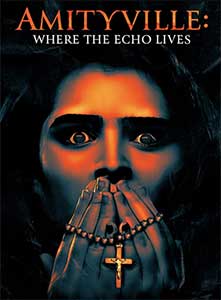 Amityville: Where the Echo Lives (2024) Film Online Subtitrat in Romana