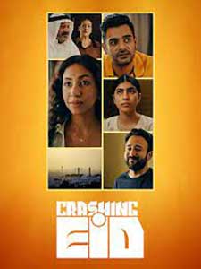 Un final de Ramadan cu surprize - Crashing Eid (2023) Serial Online Subtitrat