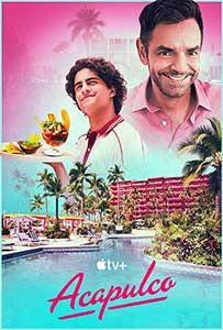 Acapulco (2024) Sezonul 3 Online Subtitrat in Romana