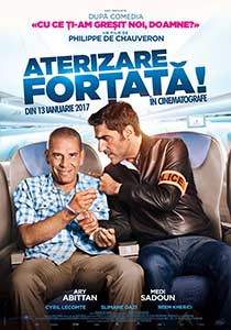 Aterizare forţată! - Débarquement immédiat! (2016) Online Subtitrat