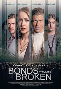 Bonds Will Be Broken (2024) Film Online Subtitrat in Romana