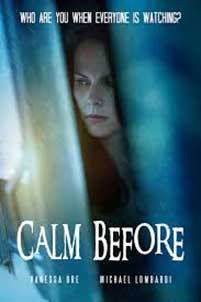 Calm Before (2021) Film Online Subtitrat in Romana