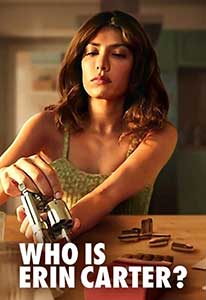 Cine este Erin Carter? - Who Is Erin Carter? (2023) Serial Online Subtitrat