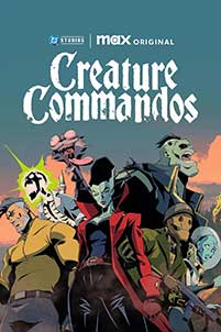 Comandoul creaturilor - Creature Commandos (2024) Serial Online Subtitrat