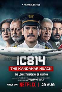 IC 814: The Kandahar Hijack (2024) Serial Indian Online Subtitrat in Romana