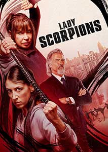 Lady Scorpions (2024) Film Online Subtitrat in Romana