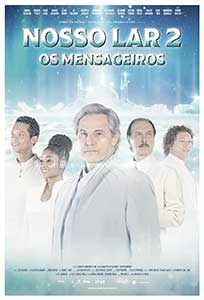 Nosso Lar 2: Os Mensageiros (2024) Film Online Subtitrat in Romana