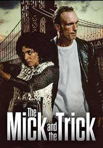 The Mick and the Trick (2024) Film Online Subtitrat in Romana