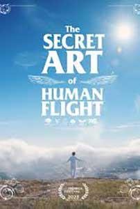 The Secret Art of Human Flight (2023) Film Online Subtitrat in Romana