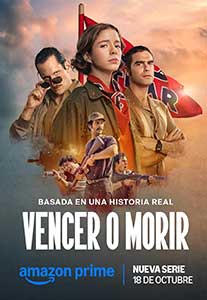 Vencer o Morir (2024) Serial Online Subtitrat in Romana